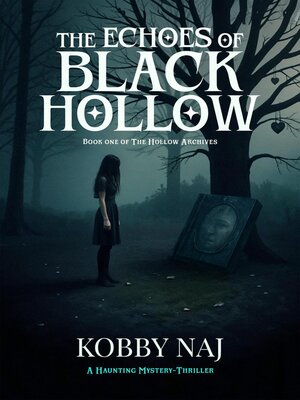 cover image of The Echoes of Black Hollow